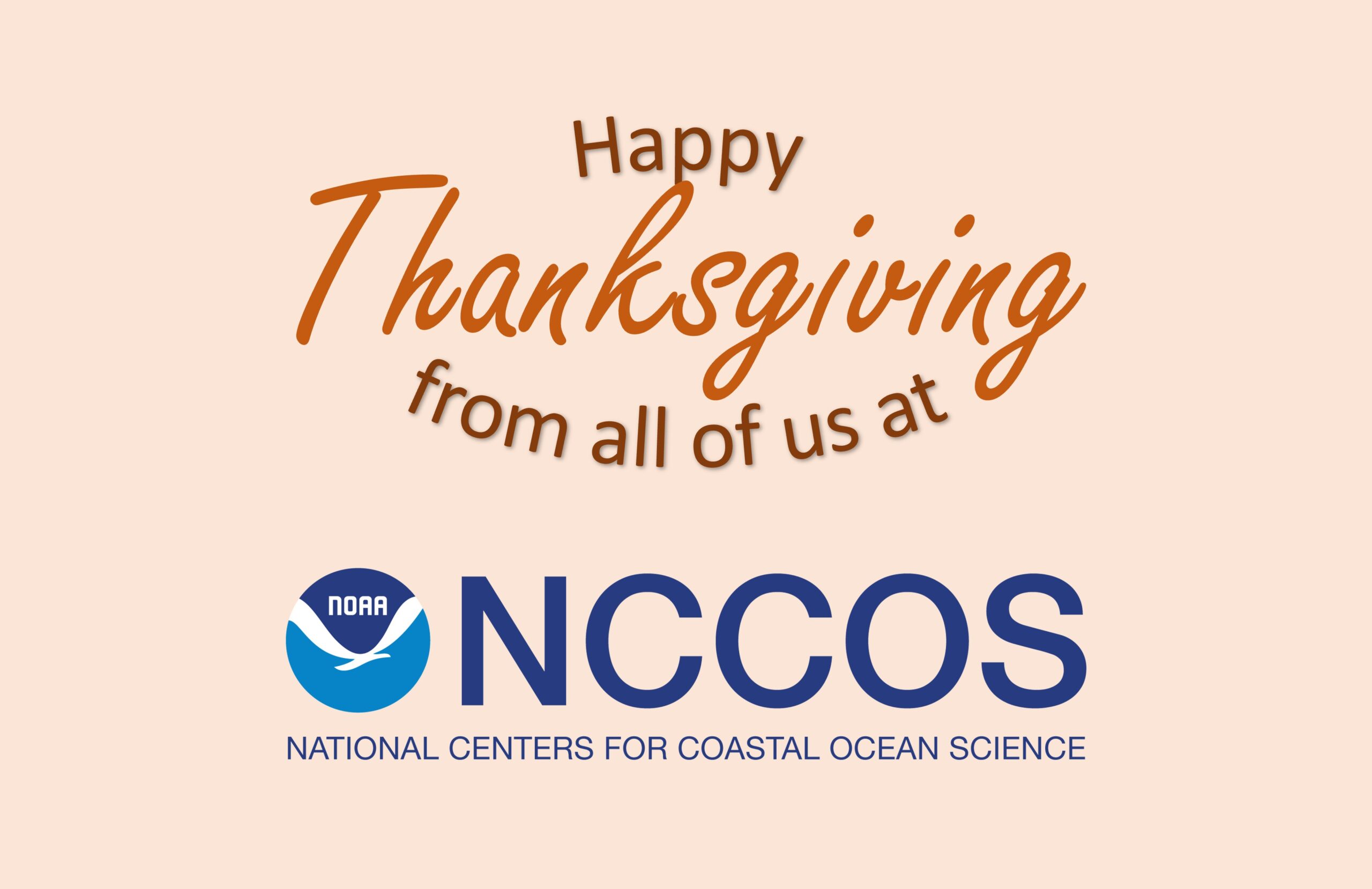 graphic with text reads Happy Thanksgiving from all of us at NCCOS